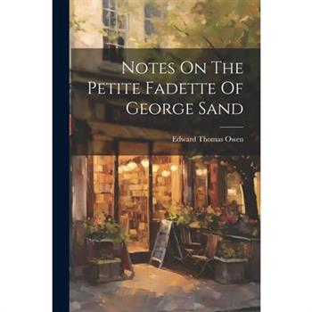 Notes On The Petite Fadette Of George Sand