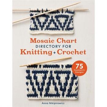 Mosaic Chart Directory for Knitting and Crochet