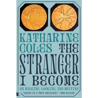 The Stranger I Become