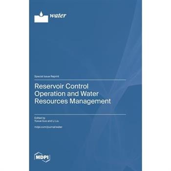 Reservoir Control Operation and Water Resources Management