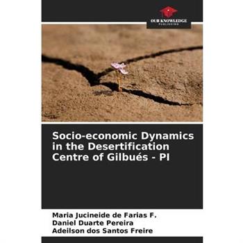 Socio-economic Dynamics in the Desertification Centre of Gilbu矇s - PI