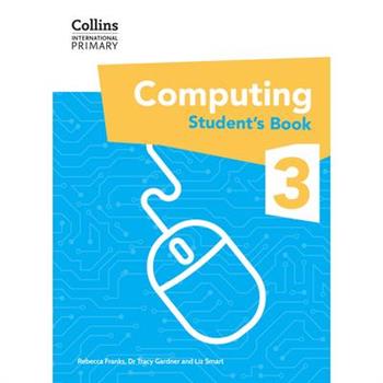 Collins International Primary Computing Students Book 3