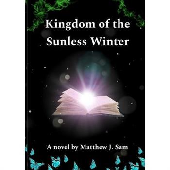 Kingdom of the Sunless Winter (Middle Grade Reissue)