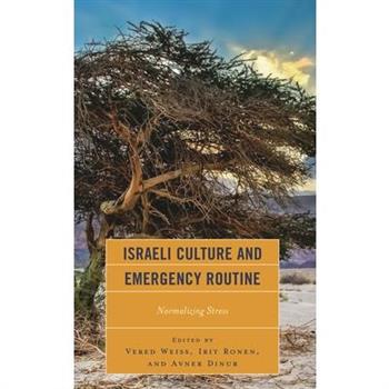 Israeli Culture and Emergency Routine