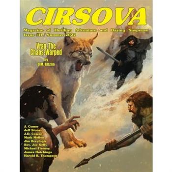 Cirsova Magazine of Thrilling Adventure and Daring Suspense Issue #11 / Summer 2022