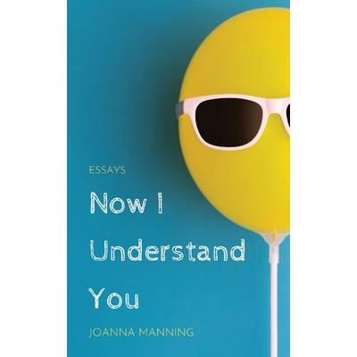 Now I Understand You