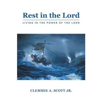 Rest in the Lord