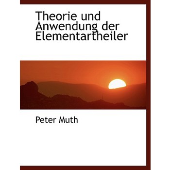 Theorie Und Anwendung Der Elementartheiler