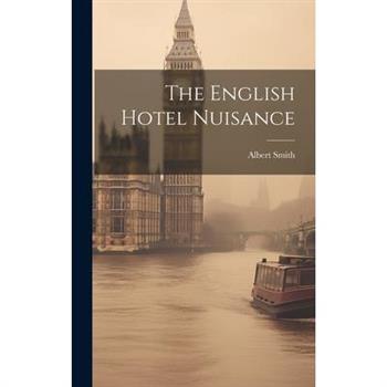 The English Hotel Nuisance