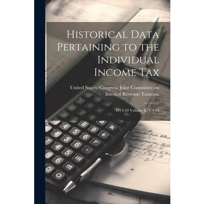 Historical Data Pertaining to the Individual Income Tax