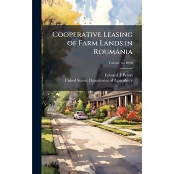 Cooperative Leasing of Farm Lands in Roumania
