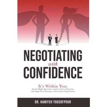 Negotiating with Confidence