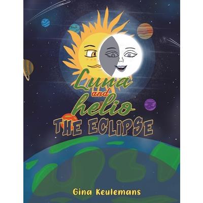 Luna and Helio The Eclipse