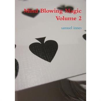 mind blowing magic volume 2