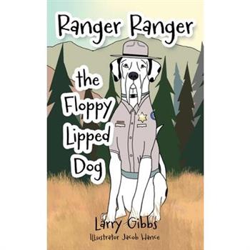 Ranger Ranger the Floppy Lipped Dog