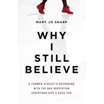 Why I Still Believe