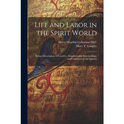 Life and Labor in the Spirit World
