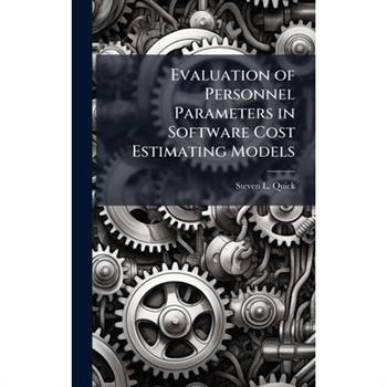 Evaluation of Personnel Parameters in Software Cost Estimating Models
