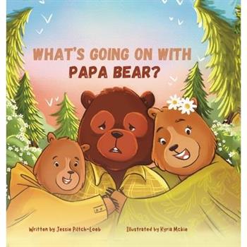 What's Going On with Papa Bear?