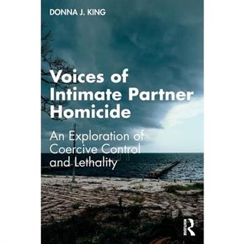 Voices of Intimate Partner Homicide