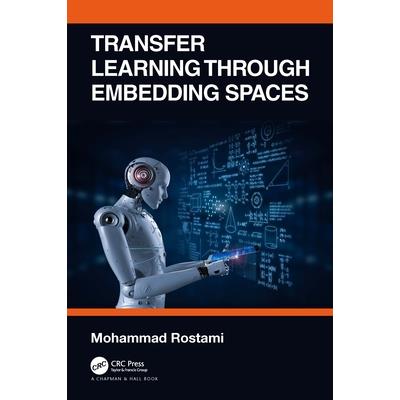 Transfer Learning Through Embedding Spaces
