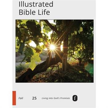 Faith Connections Illustrated Bible Life September/October/November 2025)