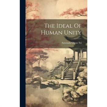 The Ideal Of Human Unity