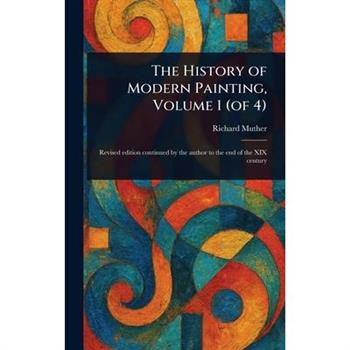 The History of Modern Painting, Volume 1 (of 4)