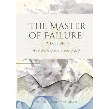 The Master of Failure