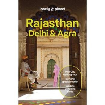 Lonely Planet Rajasthan, Delhi & Agra
