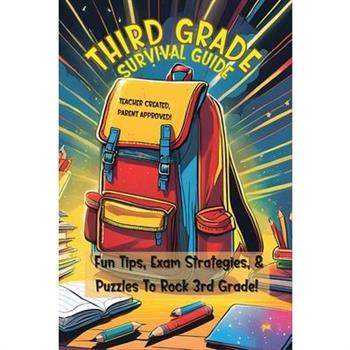 Third Grade Survival Guide