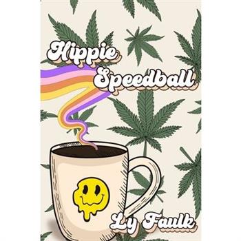 Hippie Speedball