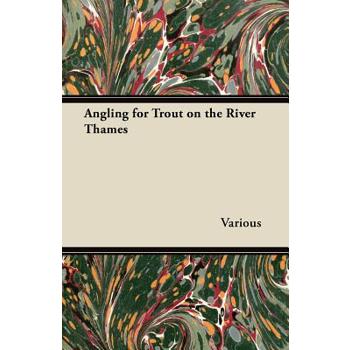 Angling for Trout on the River Thames
