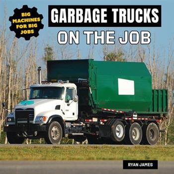 Garbage Trucks on the Job