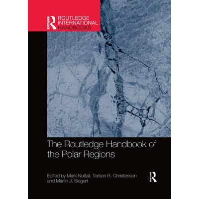 The Routledge Handbook of the Polar Regions