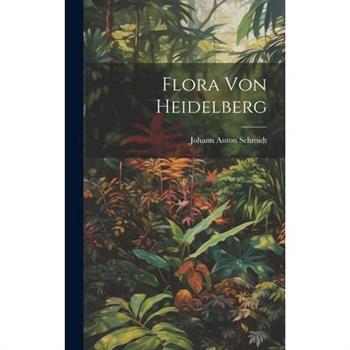 Flora Von Heidelberg