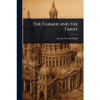 The Farmer and the Tariff