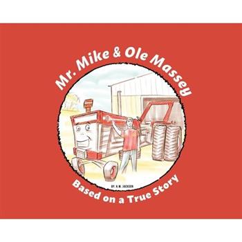 Mr. Mike and Ole Massey