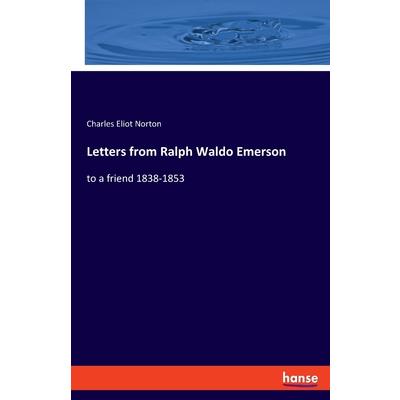 Letters from Ralph Waldo Emerson