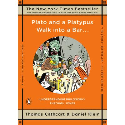 Plato and a Platypus Walk into a Bar . . .