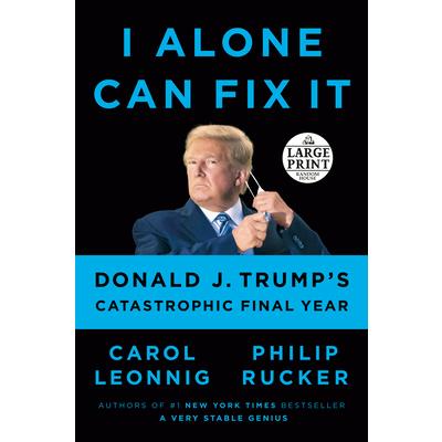 I Alone Can Fix It