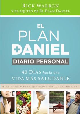 El plan Daniel diario personal / The Daniel Plan Journal
