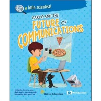 Carlo and the Future of Communications