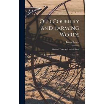 Old Country and Farming Words