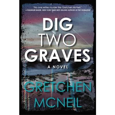 Dig Two Graves