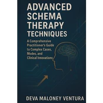Advanced Schema Therapy Techniques