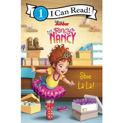 Disney Junior Fancy Nancy: Shoe La La!
