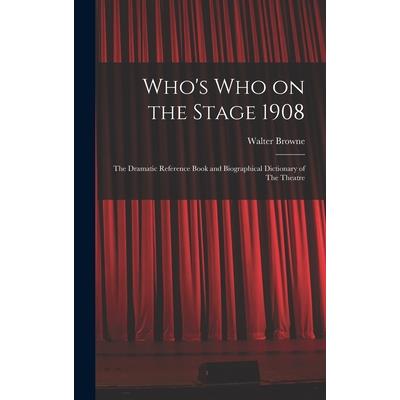 Who's who on the Stage 1908