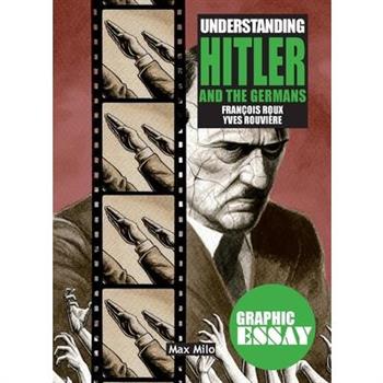 Understanding Hitler and the Germans
