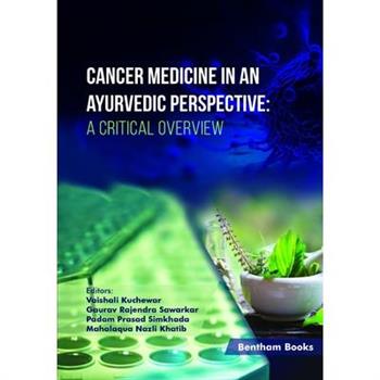 Cancer Medicine in an Ayurvedic Perspective